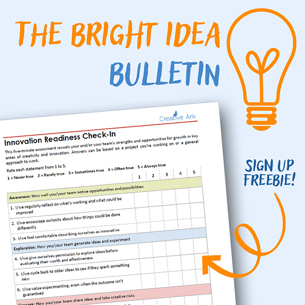 The logo of the The Bright Idea Bulletin newsletter and an image of the Innovation Readiness Check-In document provided as a freebie for sign up.